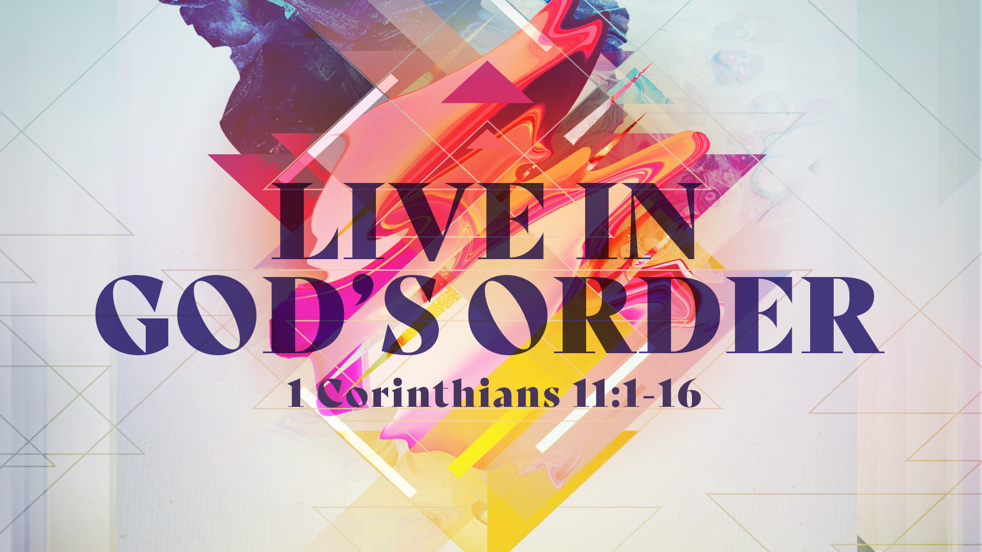 Live in God’s Order