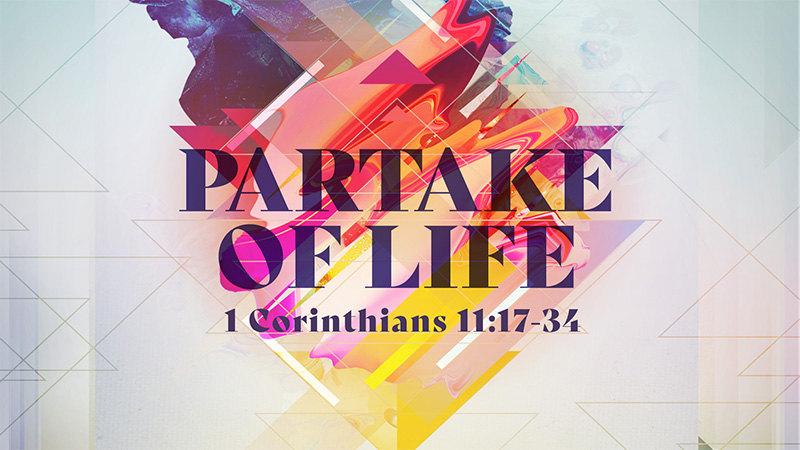 Partake of Life